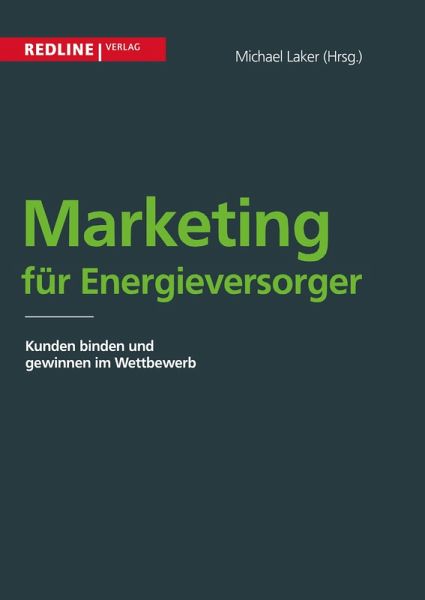 Marketing für Energieversorger (eBook, ePUB) Marketing für Energieversorger (eBook, ePUB)