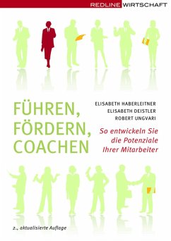 Führen Fördern Coachen (eBook, ePUB) - Deistler, Elisabeth; Haberleitner, Elisabeth; Deistler, Elisabeth Haberleitner