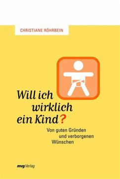 Will ich wirklich ein Kind? (eBook, ePUB) - Röhrbein, Christiane