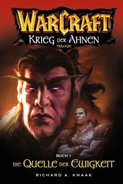 World of Warcraft: Krieg der Ahnen I (eBook, ePUB) - Knaak, Richard