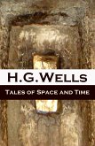 Tales of Space and Time (The original 1899 edition of 3 short stories and 2 novellas) (eBook, ePUB)