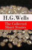 The Collected Short Stories of H. G. Wells (eBook, ePUB)