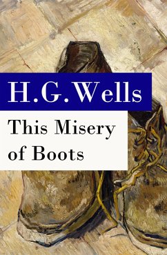 Cover This Misery of Boots (or Socialism Means Revolution) - The original unabridged edition (eBook, ePUB)