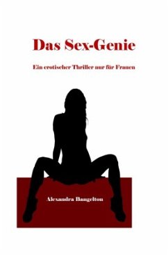 Das Sex-Genie - Bangelton, Alexandra