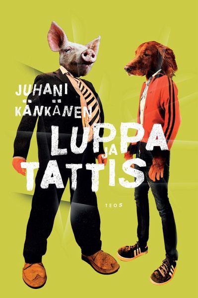 Luppa ja Tattis (eBook, ePUB) Luppa ja Tattis (eBook, ePUB)