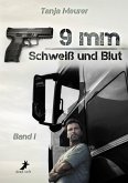 9mm Band 1: Schweiß und Blut (eBook, ePUB) 9mm Band 1: Schweiß und Blut (eBook, ePUB)