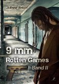 9mm Band 2: Rotten Games (eBook, ePUB) 9mm Band 2: Rotten Games (eBook, ePUB)