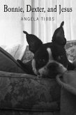 Bonnie, Dexter, And Jesus (eBook, ePUB)