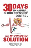 Thirty Days to Natural Blood Pressure Control (eBook, ePUB)