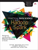 Practical Data Science with Hadoop and Spark (eBook, ePUB)