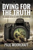 Dying for the Truth (eBook, ePUB) Dying for the Truth (eBook, ePUB)