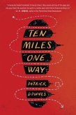 Ten Miles One Way (eBook, ePUB)