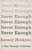 Never Enough (eBook, ePUB)