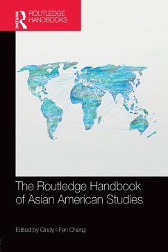 The Routledge Handbook of Asian American Studies (eBook, PDF)
