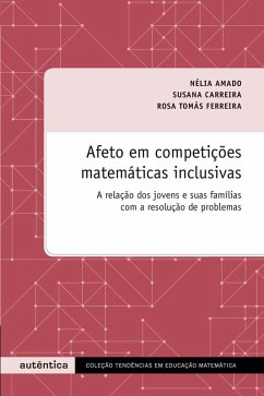 Afeto em competições matemáticas inclusivas (eBook, ePUB) - Amado, Nélia; Carreira, Susana; Ferreira, Rosa Tomás