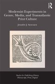 Modernist Experiments in Genre, Media, and Transatlantic Print Culture (eBook, PDF) Modernist Experiments in Genre, Media, and Transatlantic Print Culture (eBook, PDF)