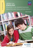 Levels 3-4 English: Reading for Understanding, Analysis and Evaluation Skills (eBook, ePUB)