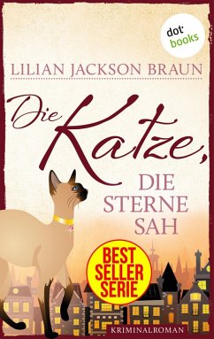 Die Katze, die Sterne sah / Die Katze Bd.21 (eBook, ePUB) - Braun, Lilian Jackson