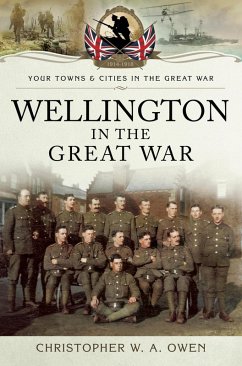 Cover Wellington in the Great War (eBook, ePUB)