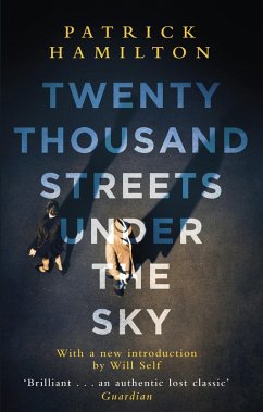 Twenty Thousand Streets Under the Sky (eBook, ePUB) - Hamilton, Patrick