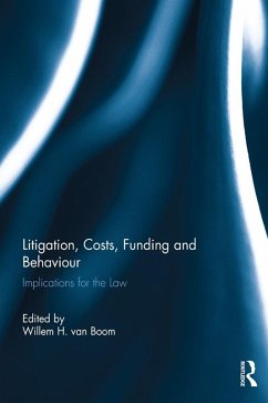 Litigation, Costs, Funding and Behaviour (eBook, PDF)
