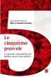 Le cinquieme pouvoir : La nouvelle... - Bild 1