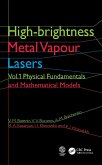 High-brightness Metal Vapour Lasers (eBook, PDF)
