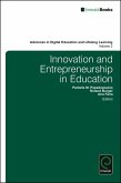Innovation and Entrepreneurship in Education (eBook, ePUB)