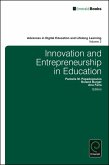 Innovation and Entrepreneurship in Education (eBook, ePUB) Innovation and Entrepreneurship in Education (eBook, ePUB)