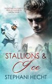 Stallions and Ice (eBook, ePUB) Stallions and Ice (eBook, ePUB)