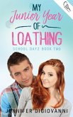 My Junior Year of Loathing (eBook, ePUB) My Junior Year of Loathing (eBook, ePUB)