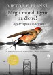 Mégis mondj igent az életre! (eBook,... - Bild 1