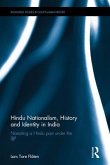 Hindu Nationalism, History and Identity in India