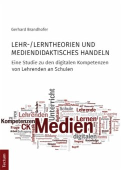 Lehr-/Lerntheorien und mediendidaktisches Handeln - Brandhofer, Gerhard