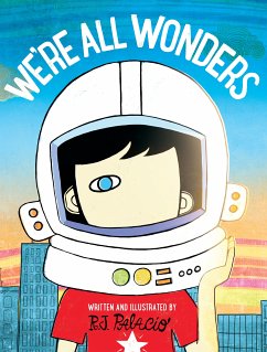 We're All Wonders - R. J. Palacio