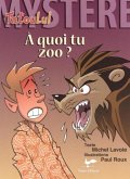 quoi tu zoo? (eBook, PDF)