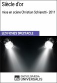 Siècle d'or (mise en scène Christian Schiaretti - 2011) (eBook, ePUB)
