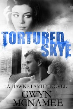 Tortured Skye (A Hawke Family Novel) (eBook, ePUB) - McNamee, Gwyn