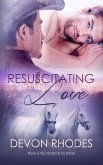 Resuscitating Love (eBook, ePUB)
