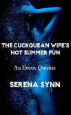 The Cuckquean Wife's Hot Summer Fun (eBook, ePUB) The Cuckquean Wife's Hot Summer Fun (eBook, ePUB)