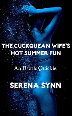 Cover The Cuckquean Wife's Hot Summer Fun (eBook, ePUB)