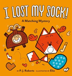 I Lost My Sock! (eBook, ePUB) - P. J. Roberts