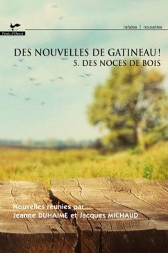 Cover Des nouvelles de Gatineau ! 05 : Des noces de bois (eBook, ePUB)
