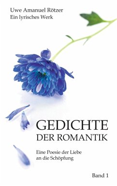 Gedichte der Romantik - Rötzer, Uwe Amanuel