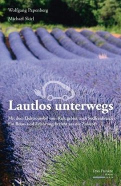 Lautlos unterwegs - Skirl, Michael;Papenberg, Wolfgang