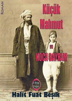 Küçük Mahmut ve Koca Bayram (eBook, ePUB) - Beşik, Halit Fuat