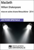 Macbeth (WilliamShakespeare - mise en scène Ariane Mnouchkine - 2014) (eBook, ePUB)