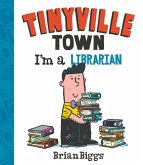 I'm a Librarian (A Tinyville Town Book) (Read-Along) (eBook, ePUB)