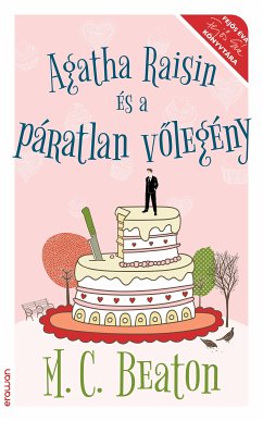 Agatha Raisin és a páratlan vőlegény (eBook, ePUB) - Beaton, M. C.