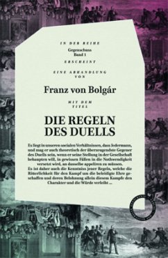Die Regeln des Duells / Der Diplomat, 2 Bde. - Bolgár, Franz von;Cambon, Jules